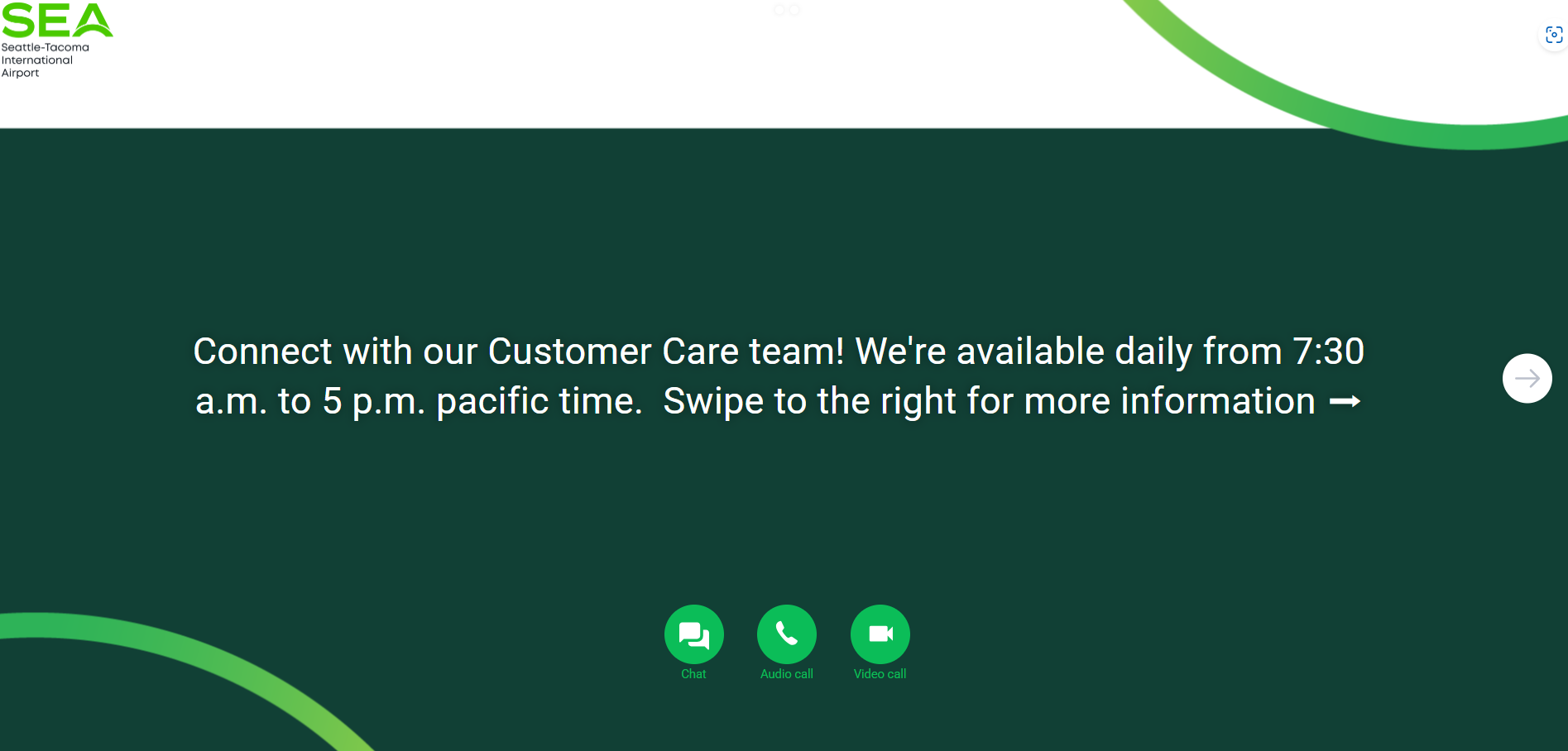 Connect with our Customer Care team! We're available daily from 7:30 a.m. to 5 p.m. pacific time.