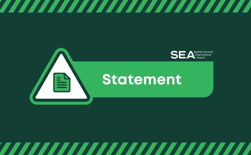 Graphic indicating a statement from SEA Airport